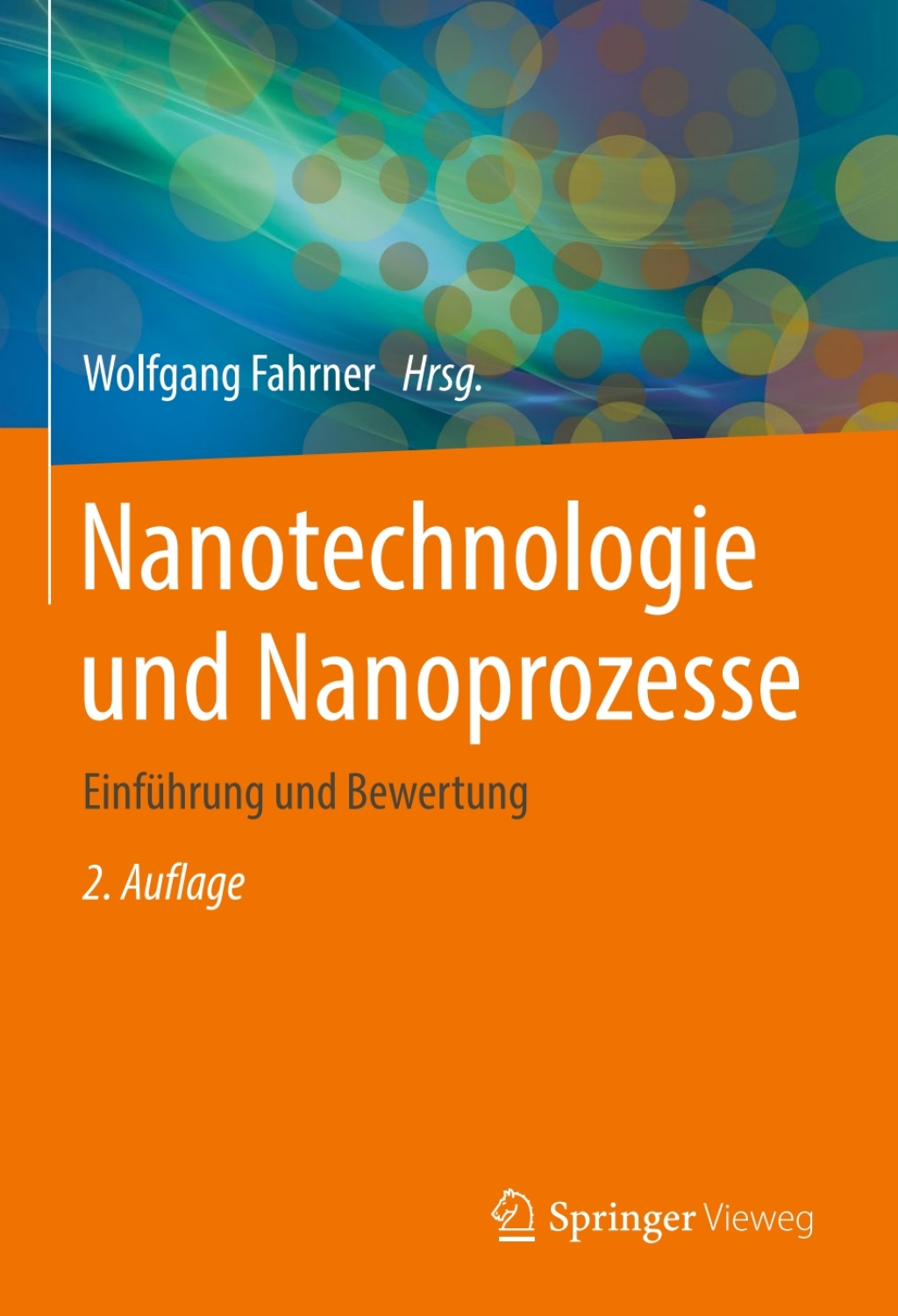 Nanotechnologie und Nanoprozesse EinfÃ¼hrung und Bewertung 2nd Edition â€“ PDF/EPUB Version Downloadable