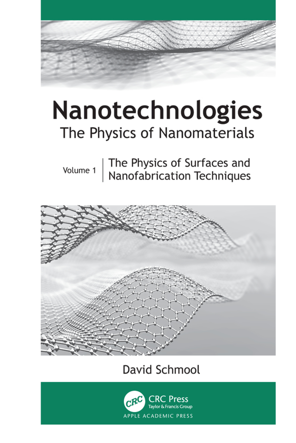 Nanotechnologies: The Physics of Nanomaterials Volume 1: The Physics of Surfaces and Nanofabrication Techniques 1st Edition â€“ PDF/EPUB Version Downloadable