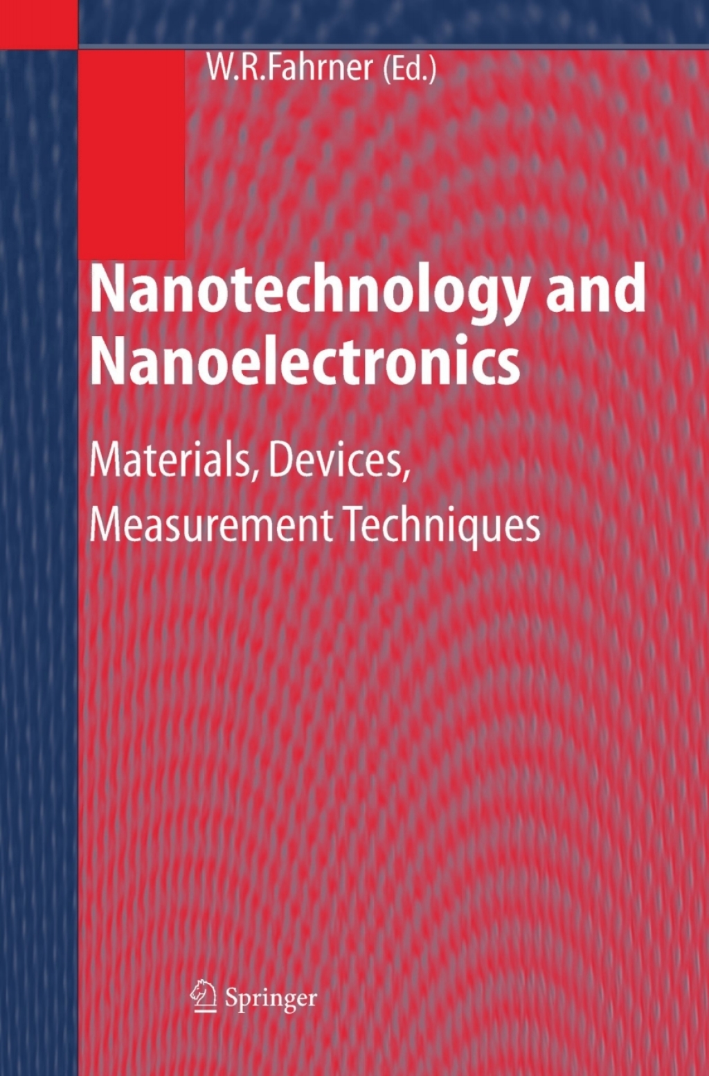 Nanotechnology and Nanoelectronics Materials, Devices, Measurement Techniques 1st Edition â€“ PDF/EPUB Version Downloadable