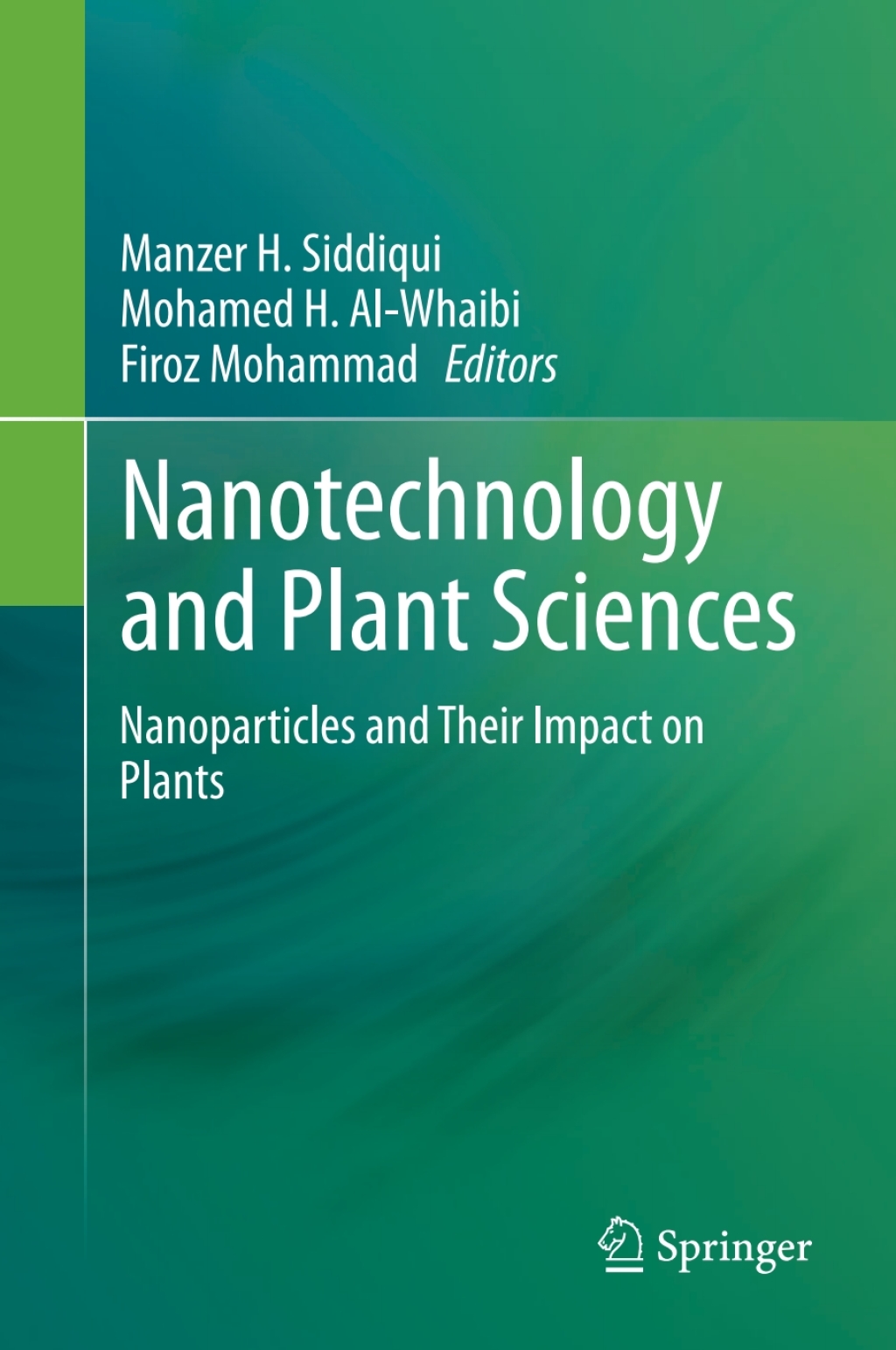 Nanotechnology and Plant Sciences Nanoparticles and Their Impact on Plants  â€“ PDF/EPUB Version Downloadable