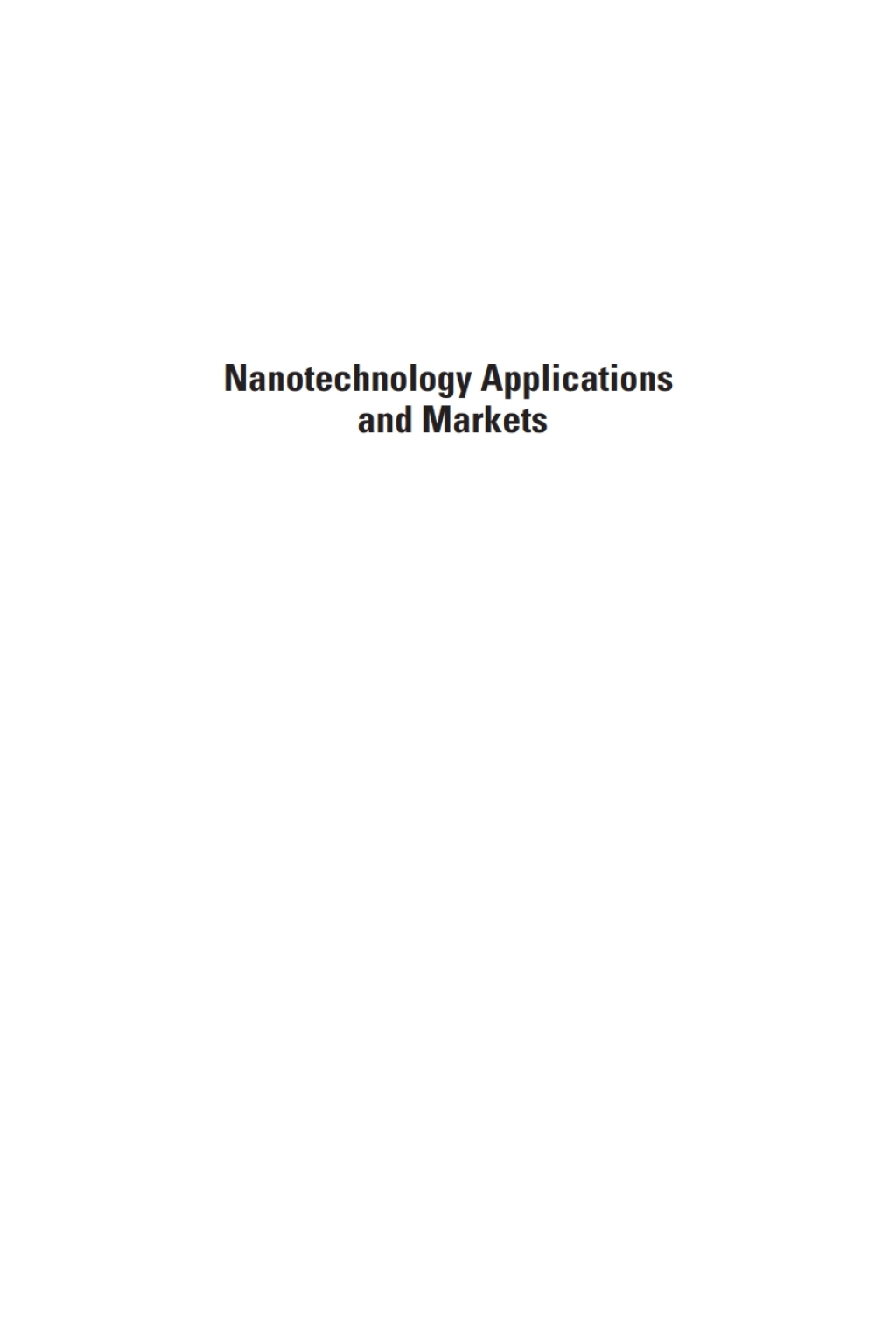 Nanotechnology Applications and Markets 1st Edition â€“ PDF/EPUB Version Downloadable