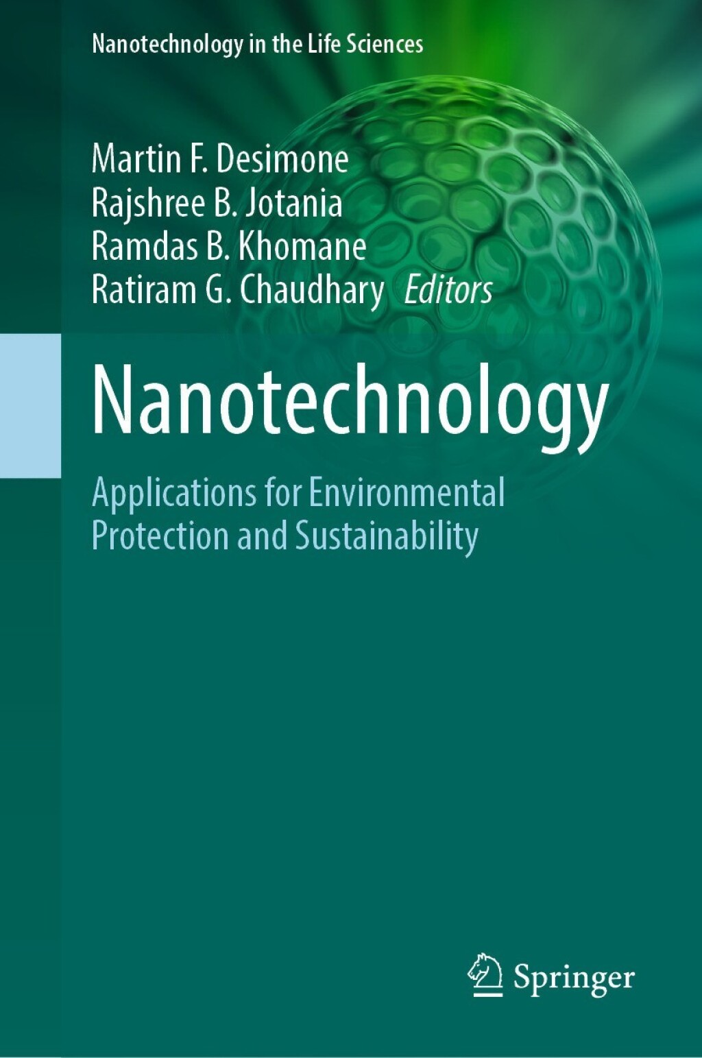 Nanotechnology Applications for Environmental Protection and Sustainability  â€“ PDF/EPUB Version Downloadable