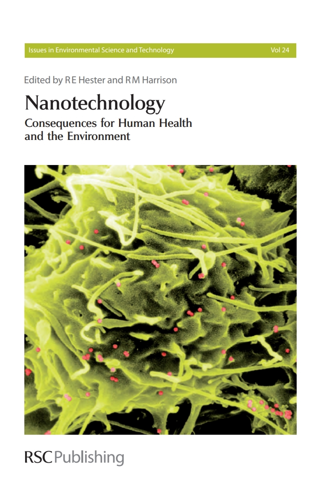 Nanotechnology Consequences for Human Health and the Environment 1st Edition â€“ PDF/EPUB Version Downloadable