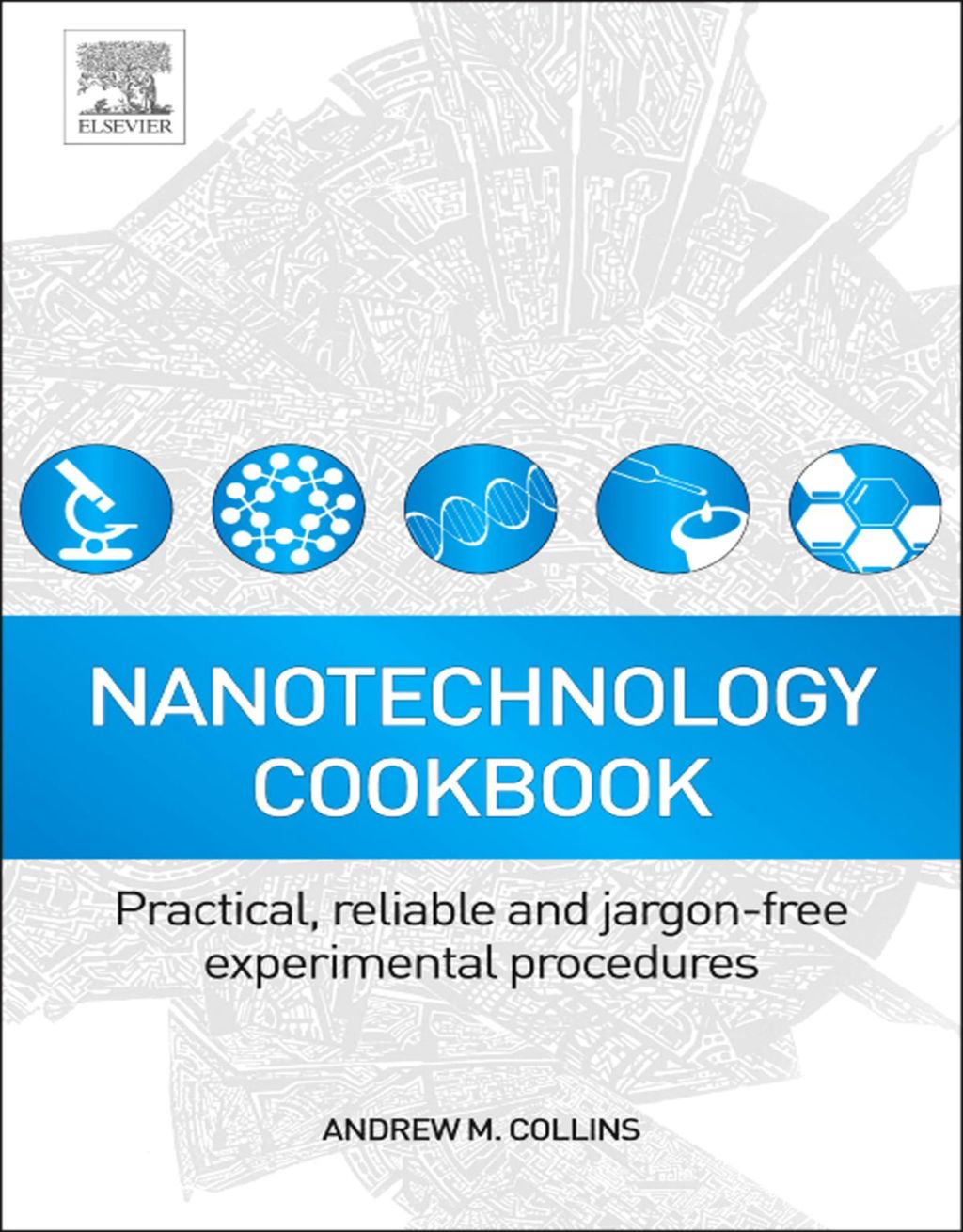 Nanotechnology Cookbook: Practical, Reliable and Jargon-free Experimental Procedures  â€“ PDF/EPUB Version Downloadable