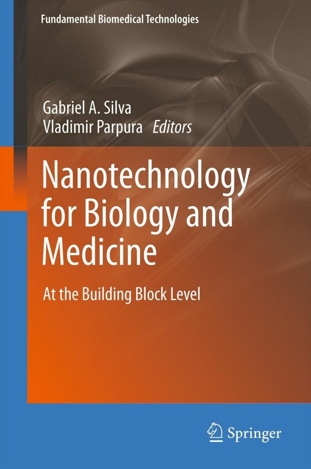 Nanotechnology for Biology and Medicine At the Building Block Level 1st Edition â€“ PDF/EPUB Version Downloadable