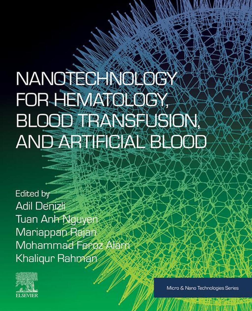 Nanotechnology for Hematology, Blood Transfusion, and Artificial Blood  â€“ PDF/EPUB Version Downloadable