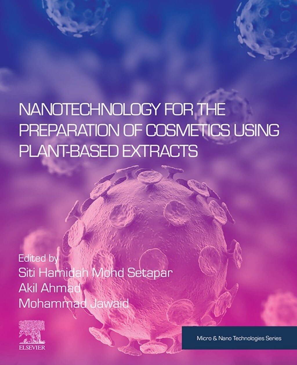 Nanotechnology for the Preparation of Cosmetics using Plant-Based Extracts  â€“ PDF/EPUB Version Downloadable