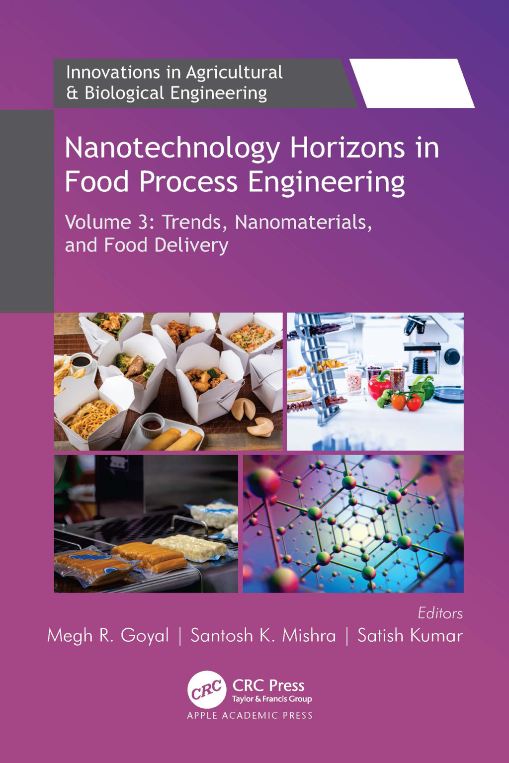 Nanotechnology Horizons in Food Process Engineering Volume 3: Trends, Nanomaterials, and Food Delivery 1st Edition â€“ PDF/EPUB Version Downloadable