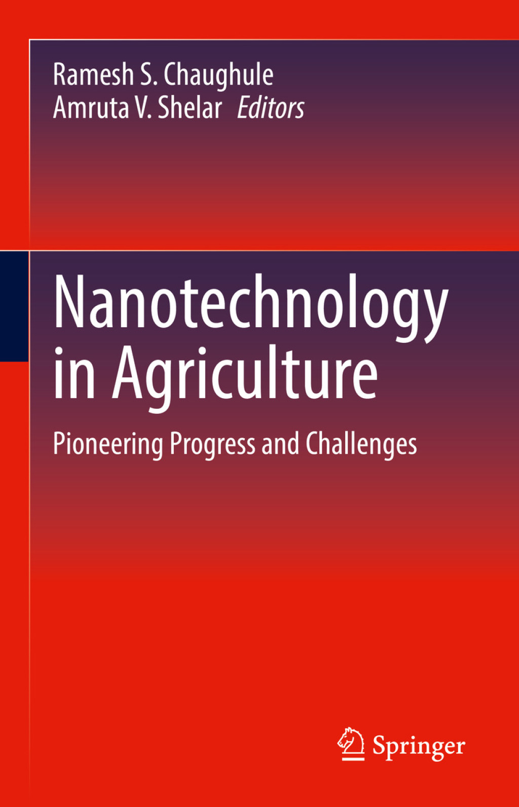 Nanotechnology in Agriculture Pioneering Progress and Challenges  â€“ PDF/EPUB Version Downloadable