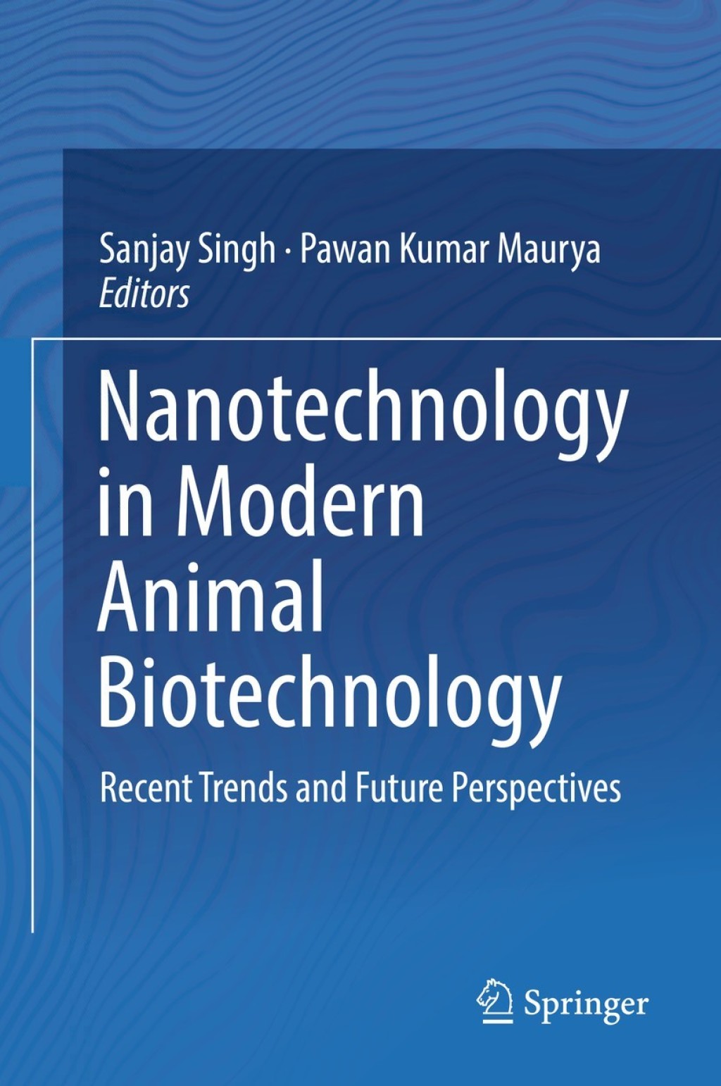 Nanotechnology in Modern Animal Biotechnology Recent Trends and Future Perspectives  â€“ PDF/EPUB Version Downloadable