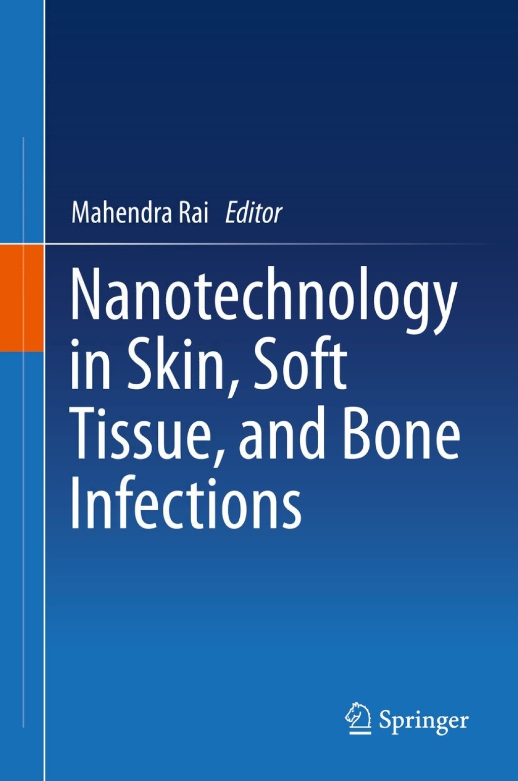 Nanotechnology in Skin, Soft Tissue, and Bone Infections  â€“ PDF/EPUB Version Downloadable