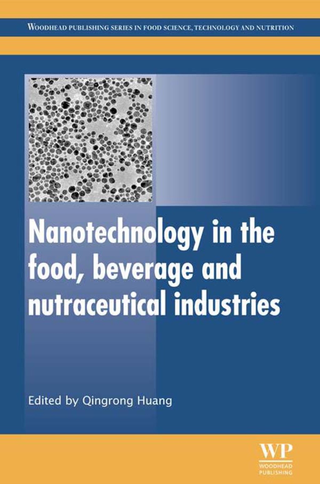 Nanotechnology in the Food, Beverage and Nutraceutical Industries  â€“ PDF/EPUB Version Downloadable