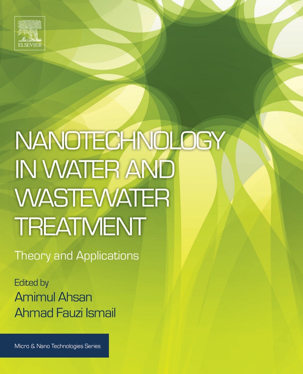 Nanotechnology in Water and Wastewater Treatment Theory and Applications  â€“ PDF/EPUB Version Downloadable
