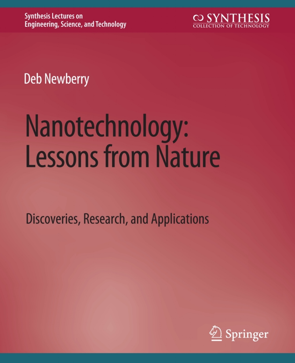 Nanotechnology, Lessons from Nature Discoveries, Research and Applications  â€“ PDF/EPUB Version Downloadable
