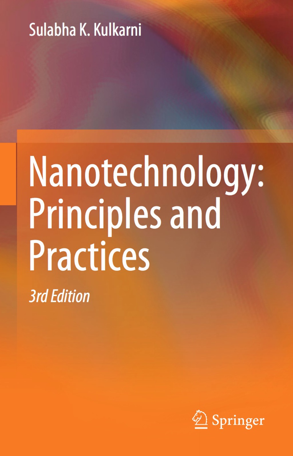Nanotechnology: Principles and Practices 3rd Edition â€“ PDF/EPUB Version Downloadable
