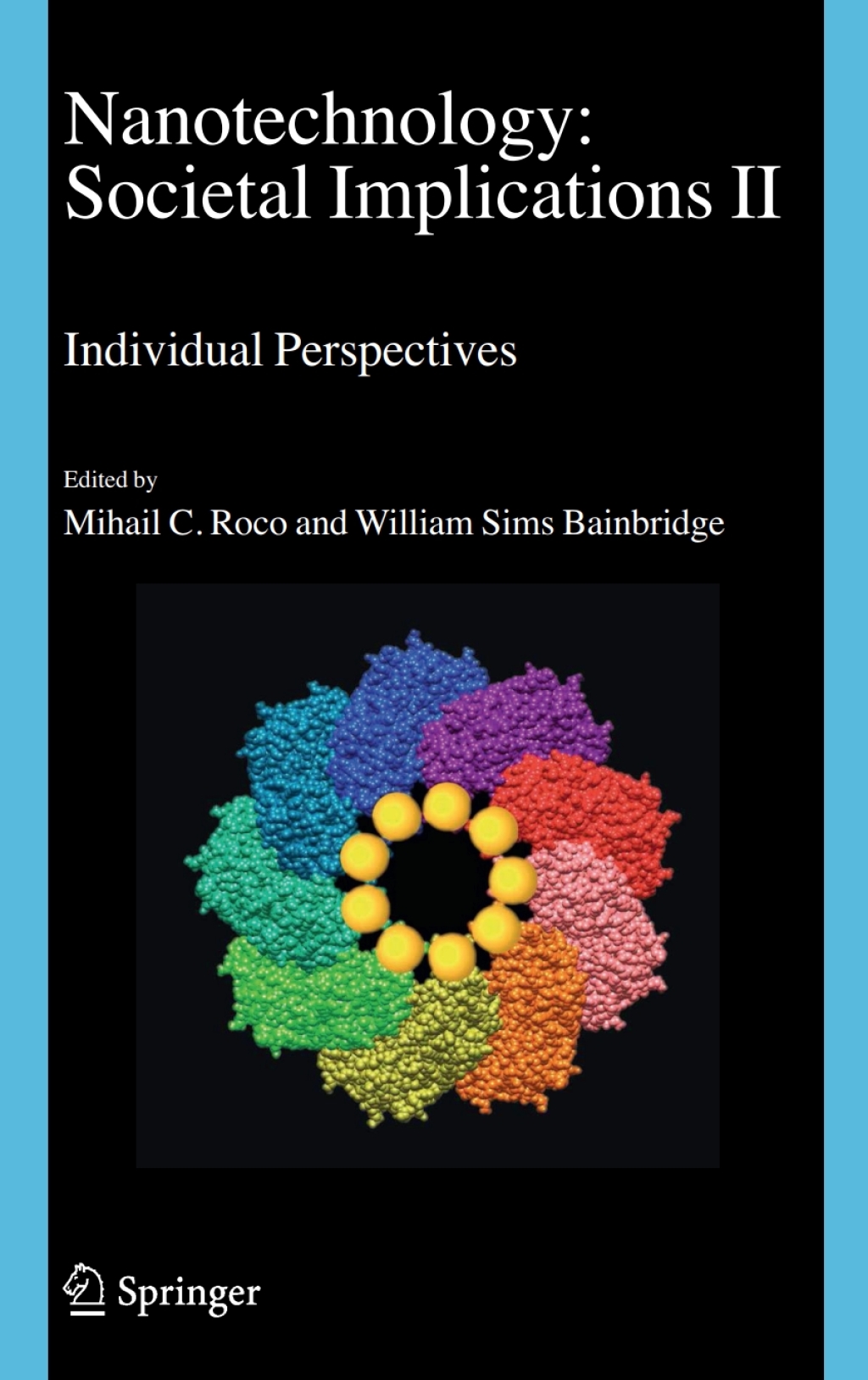 Nanotechnology: Societal Implications I: Maximising Benefits for Humanity; II: Individual Perspectives 1st Edition â€“ PDF/EPUB Version Downloadable