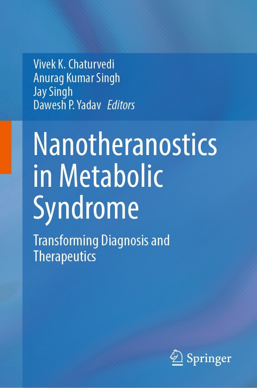 Nanotheranostics in Metabolic Syndrome Transforming Diagnosis and Therapeutics  â€“ PDF/EPUB Version Downloadable