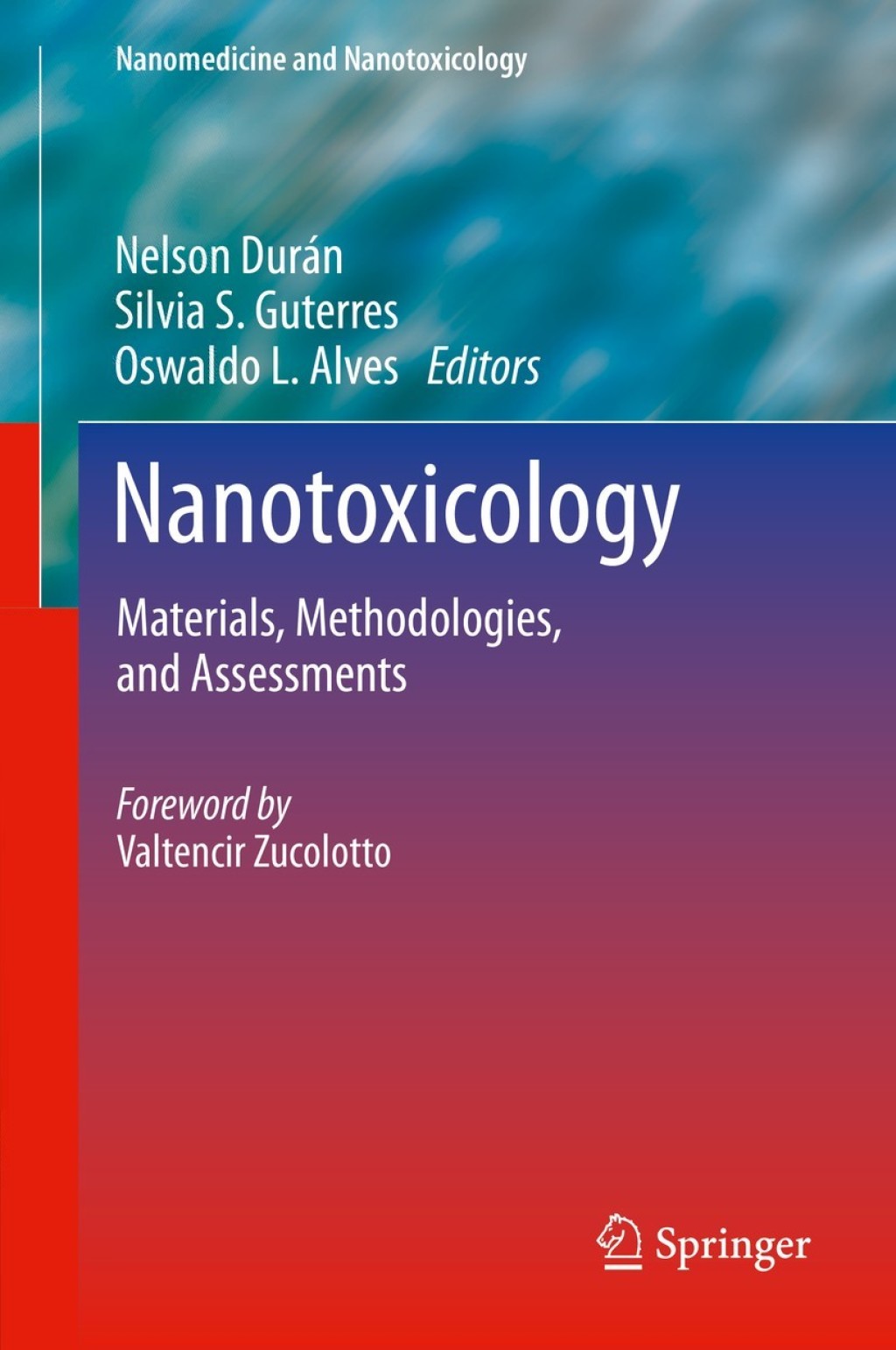 Nanotoxicology Materials, Methodologies, and Assessments  â€“ PDF/EPUB Version Downloadable