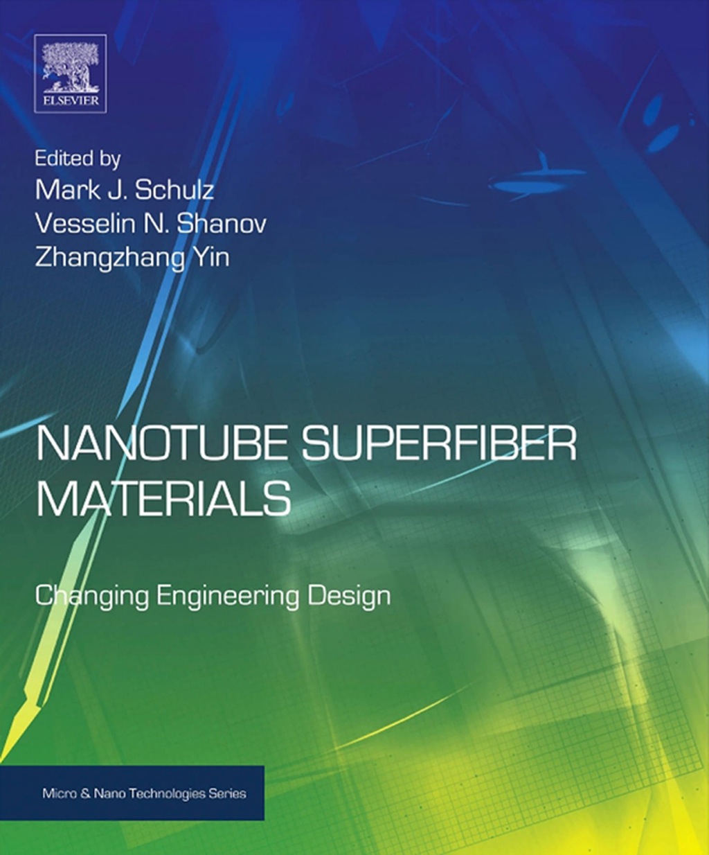 Nanotube Superfiber Materials: Changing Engineering Design  â€“ PDF/EPUB Version Downloadable