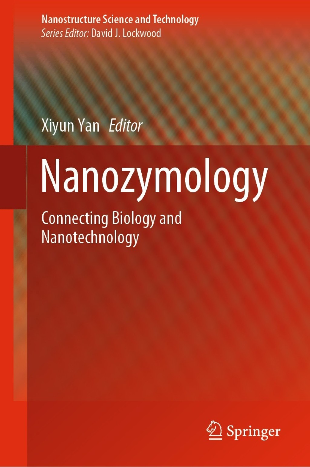 Nanozymology Connecting Biology and Nanotechnology  â€“ PDF/EPUB Version Downloadable