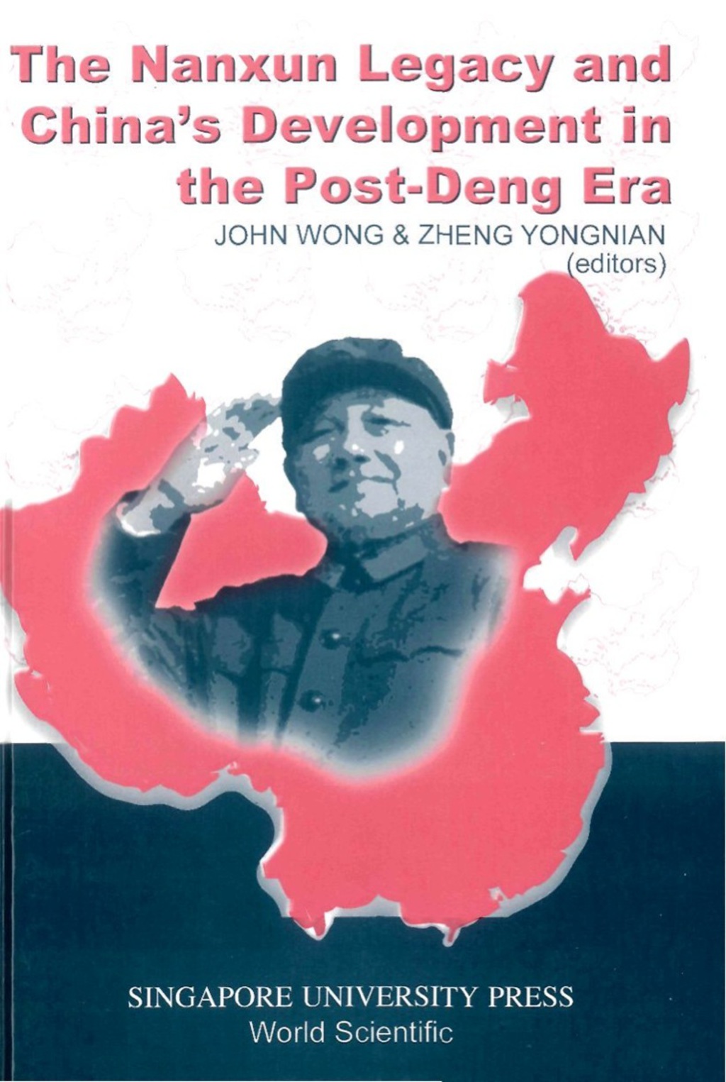 Nanxun Legacy And China's Development In The Post-deng Era, The 1st Edition â€“ PDF/EPUB Version Downloadable