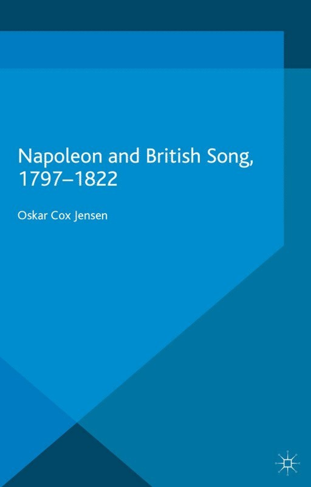 Napoleon and British Song, 1797-1822  â€“ PDF/EPUB Version Downloadable