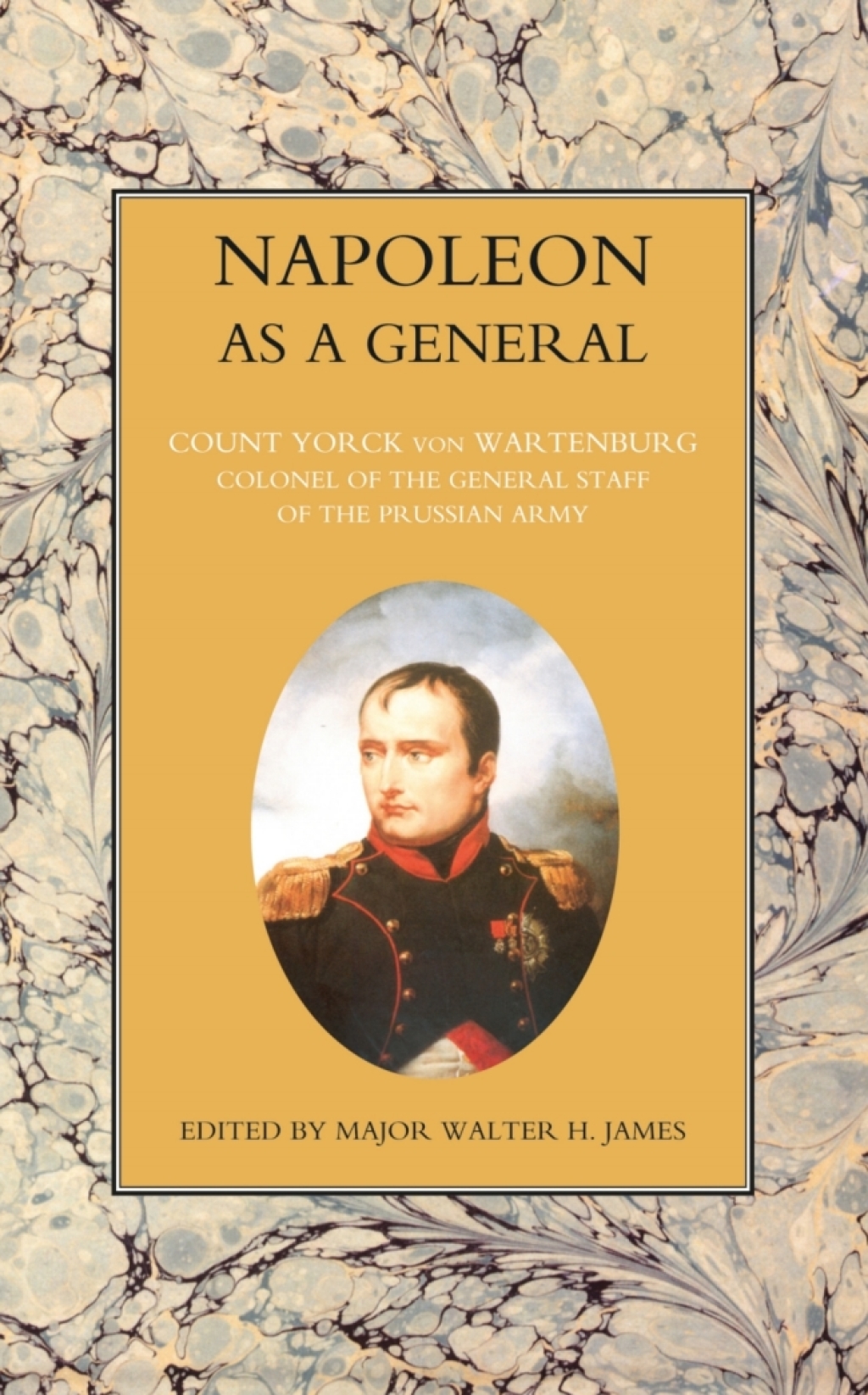 Napoleon as a General - Volume I 2nd Edition â€“ PDF/EPUB Version Downloadable