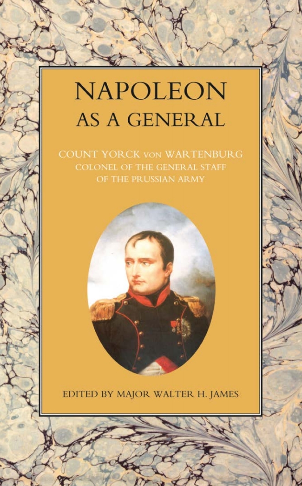 Napoleon as a General - Volume II 2nd Edition â€“ PDF/EPUB Version Downloadable