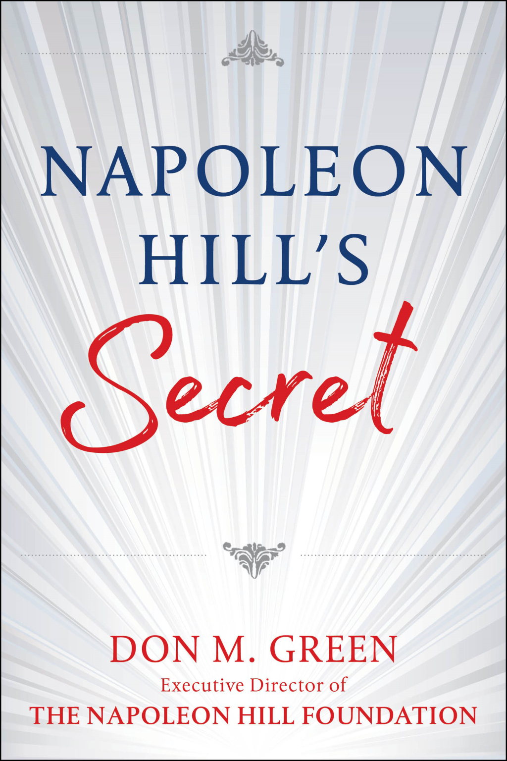 Napoleon Hill's Secret - (PDF/EPUB Version)