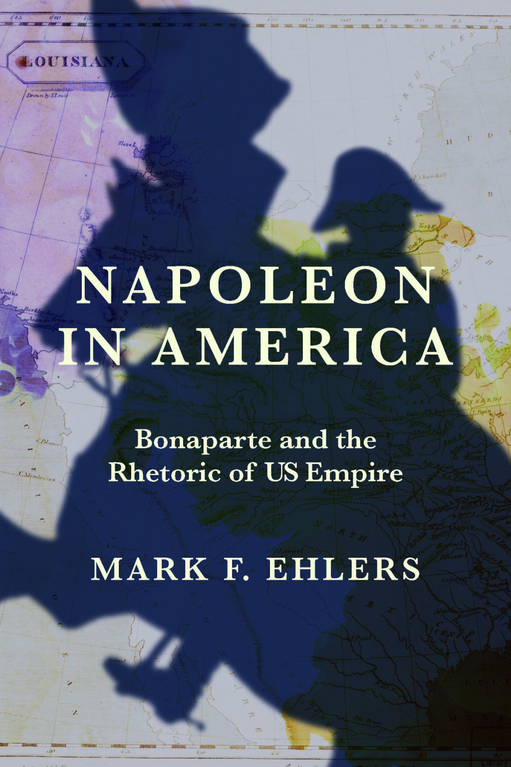 Napoleon in America Bonaparte and the Rhetoric of US Empire  â€“ PDF/EPUB Version Downloadable