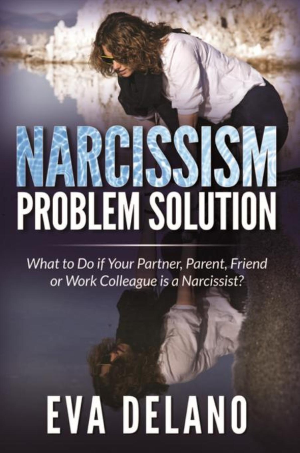 Narcissism Problem Solution - (PDF/EPUB Version)