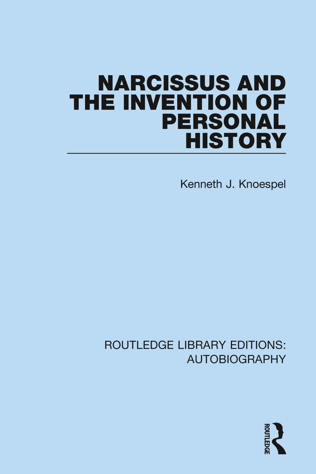 Narcissus and the Invention of Personal History 1st Edition â€“ PDF/EPUB Version Downloadable