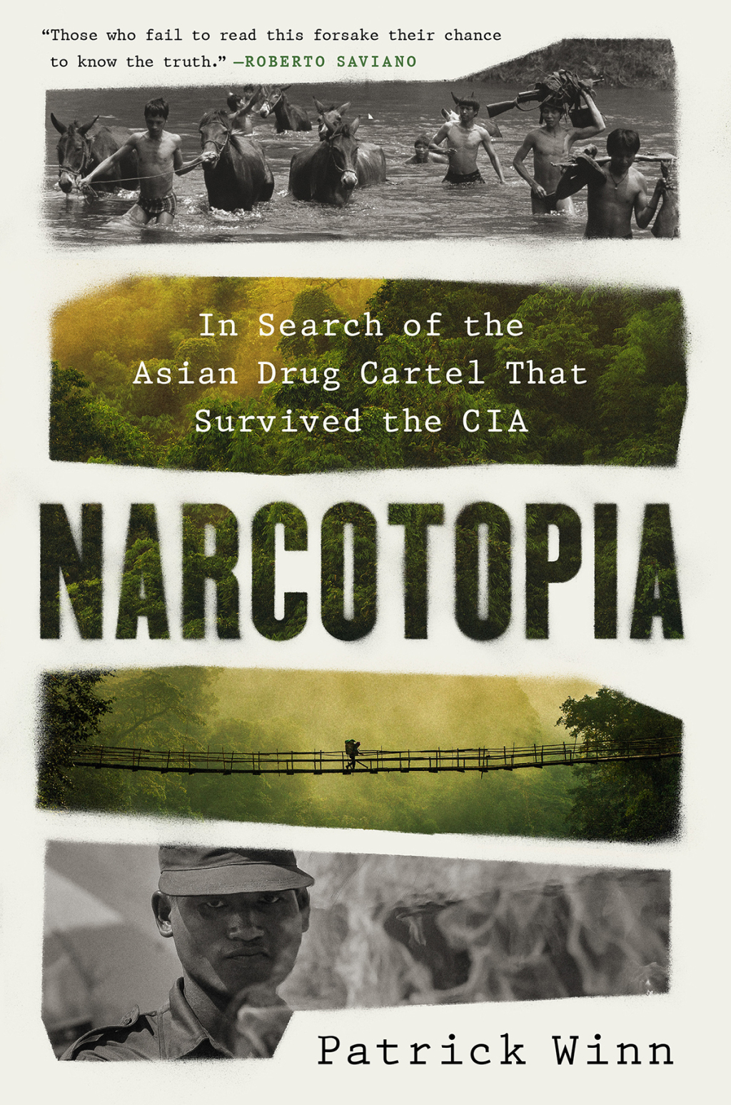 Narcotopia In Search of the Asian Drug Cartel That Survived the CIA - (PDF/EPUB Version)