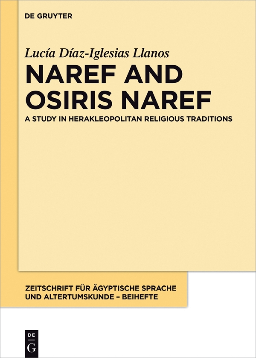 Naref and Osiris Naref A Study in Herakleopolitan Religious Traditions 1st Edition â€“ PDF/EPUB Version Downloadable
