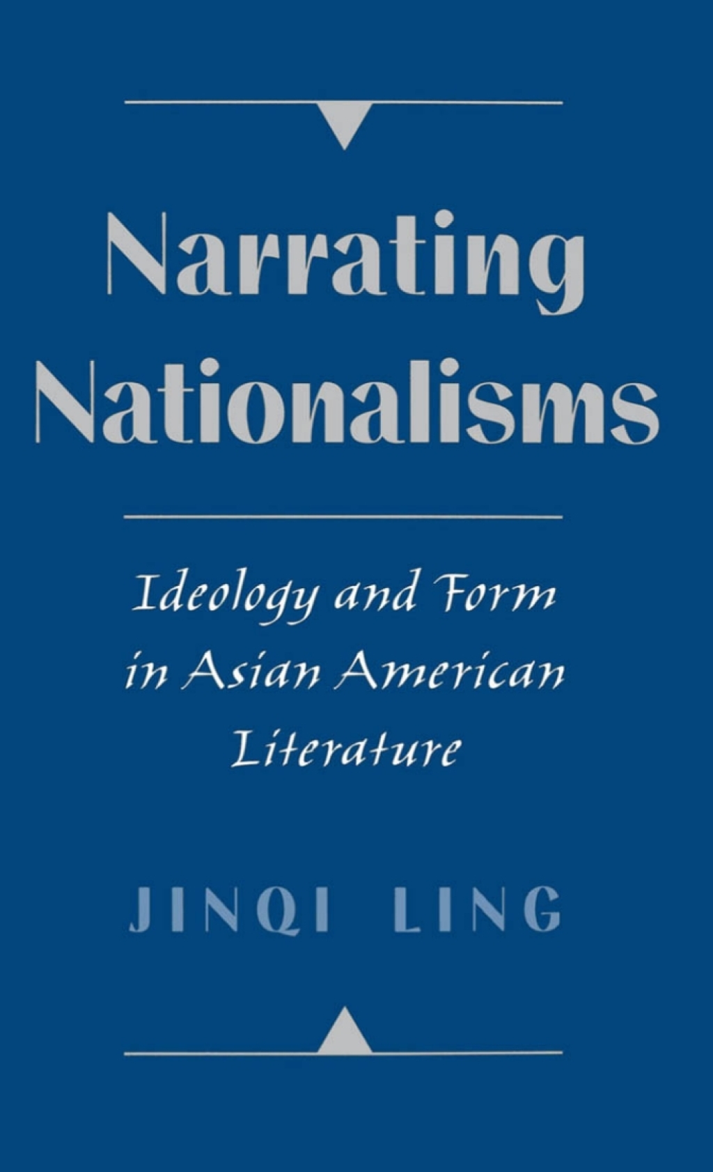 Narrating Nationalisms Ideology and Form in Asian American Literature  â€“ PDF/EPUB Version Downloadable