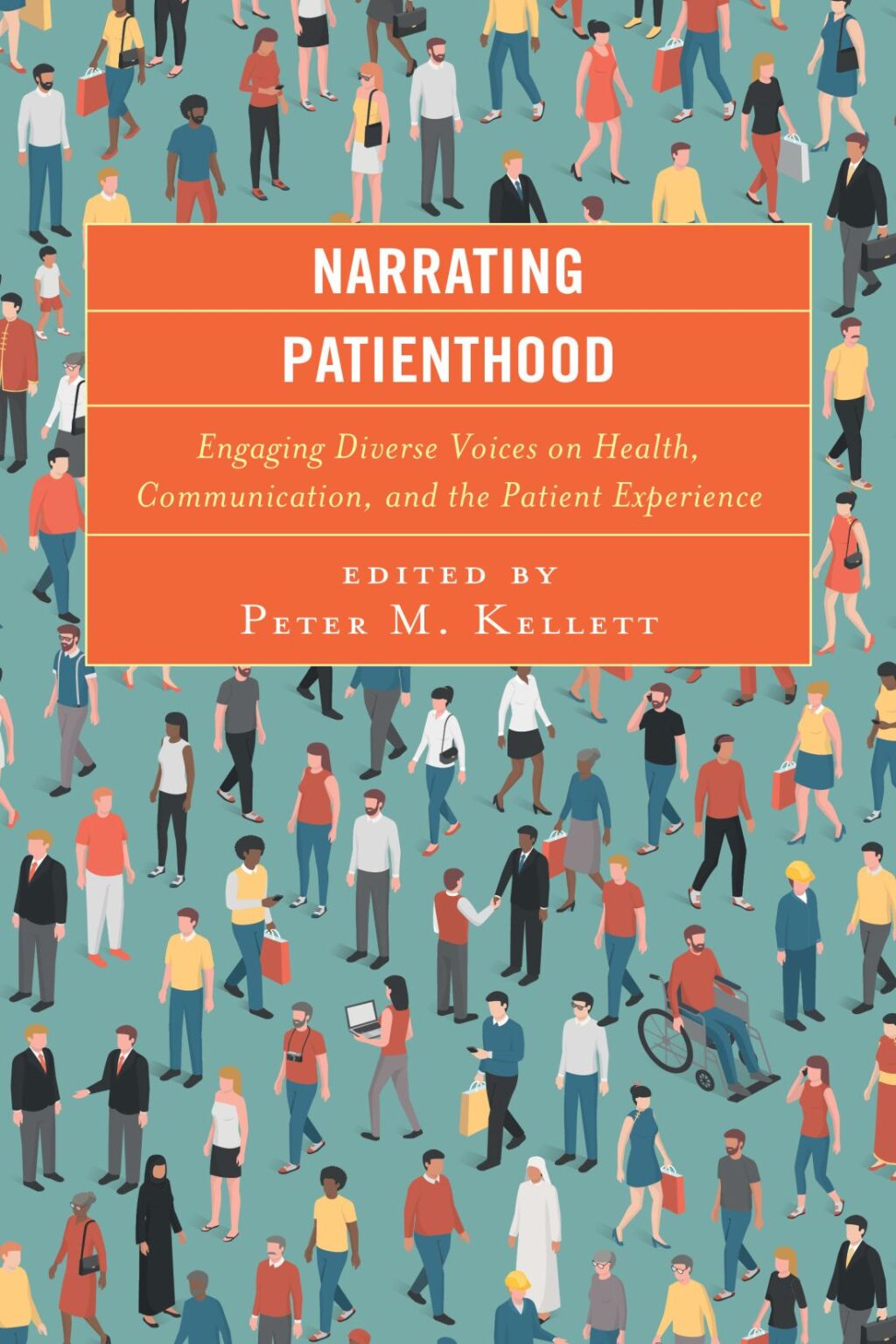 Narrating Patienthood Engaging Diverse Voices on Health, Communication, and the Patient Experience 1st Edition â€“ PDF/EPUB Version Downloadable
