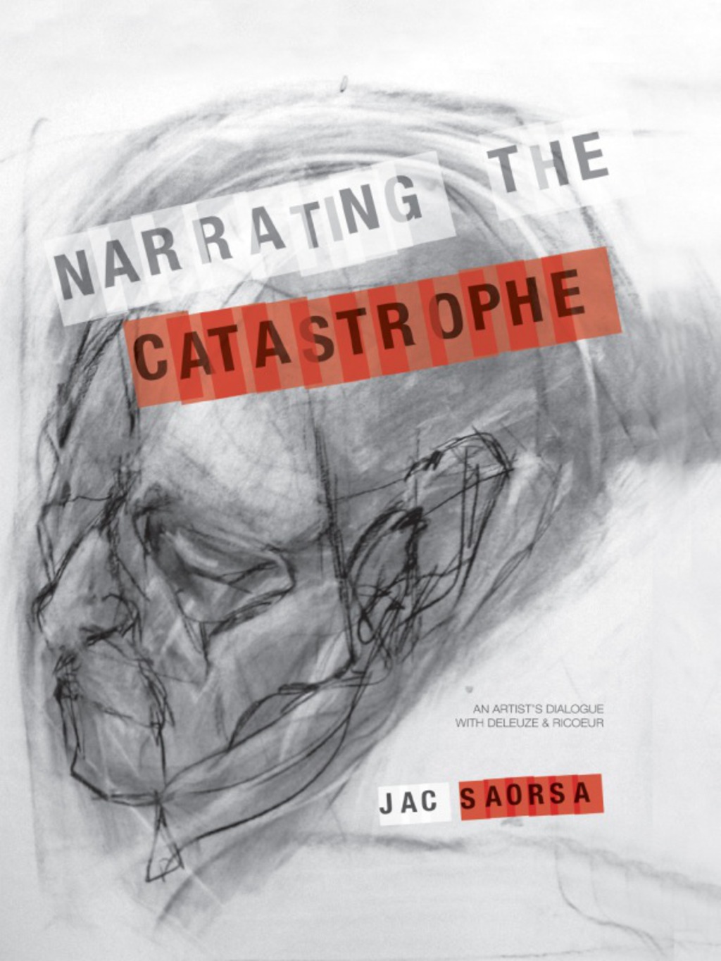 Narrating the Catastrophe An Artistâ€™s Dialogue with Deleuze and Ricoeur 1st Edition â€“ PDF/EPUB Version Downloadable