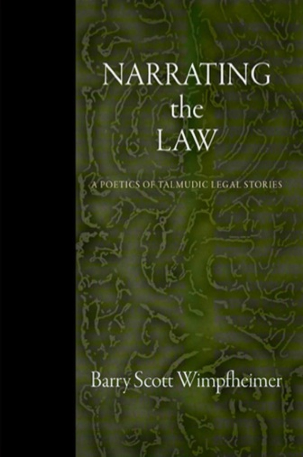 Narrating the Law A Poetics of Talmudic Legal Stories  â€“ PDF/EPUB Version Downloadable