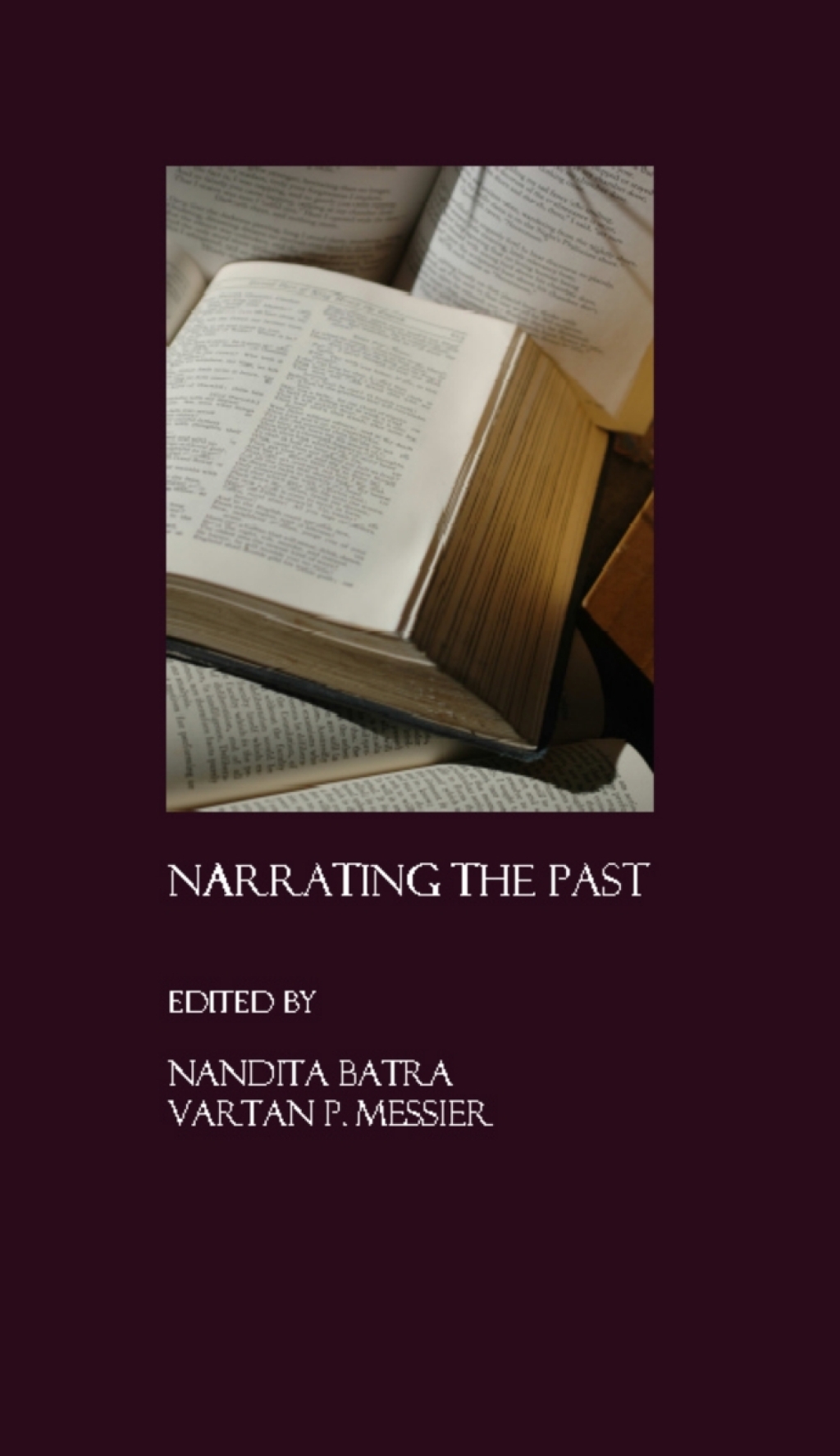 Narrating the Past (Re)Constructing Memory, (Re)Negotiating 1st Edition â€“ PDF/EPUB Version Downloadable