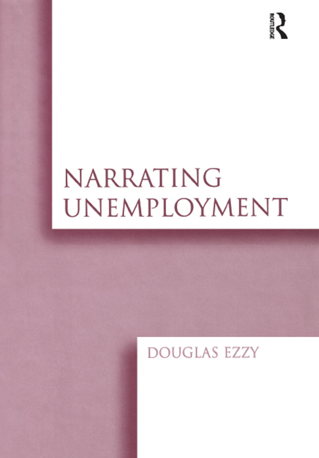 Narrating Unemployment 1st Edition â€“ PDF/EPUB Version Downloadable