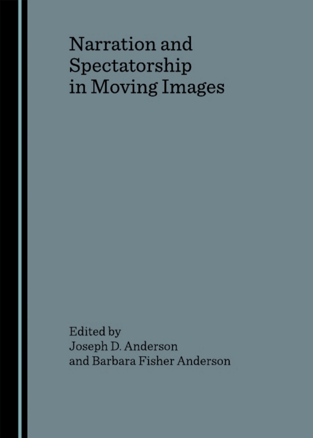 Narration and Spectatorship in Moving Images 1st Edition â€“ PDF/EPUB Version Downloadable
