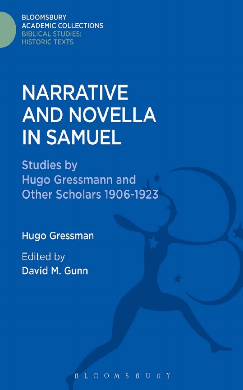 Narrative and Novella in Samuel Studies by Hugo Gressmann and Other Scholars 1906-1923 1st Edition â€“ PDF/EPUB Version Downloadable