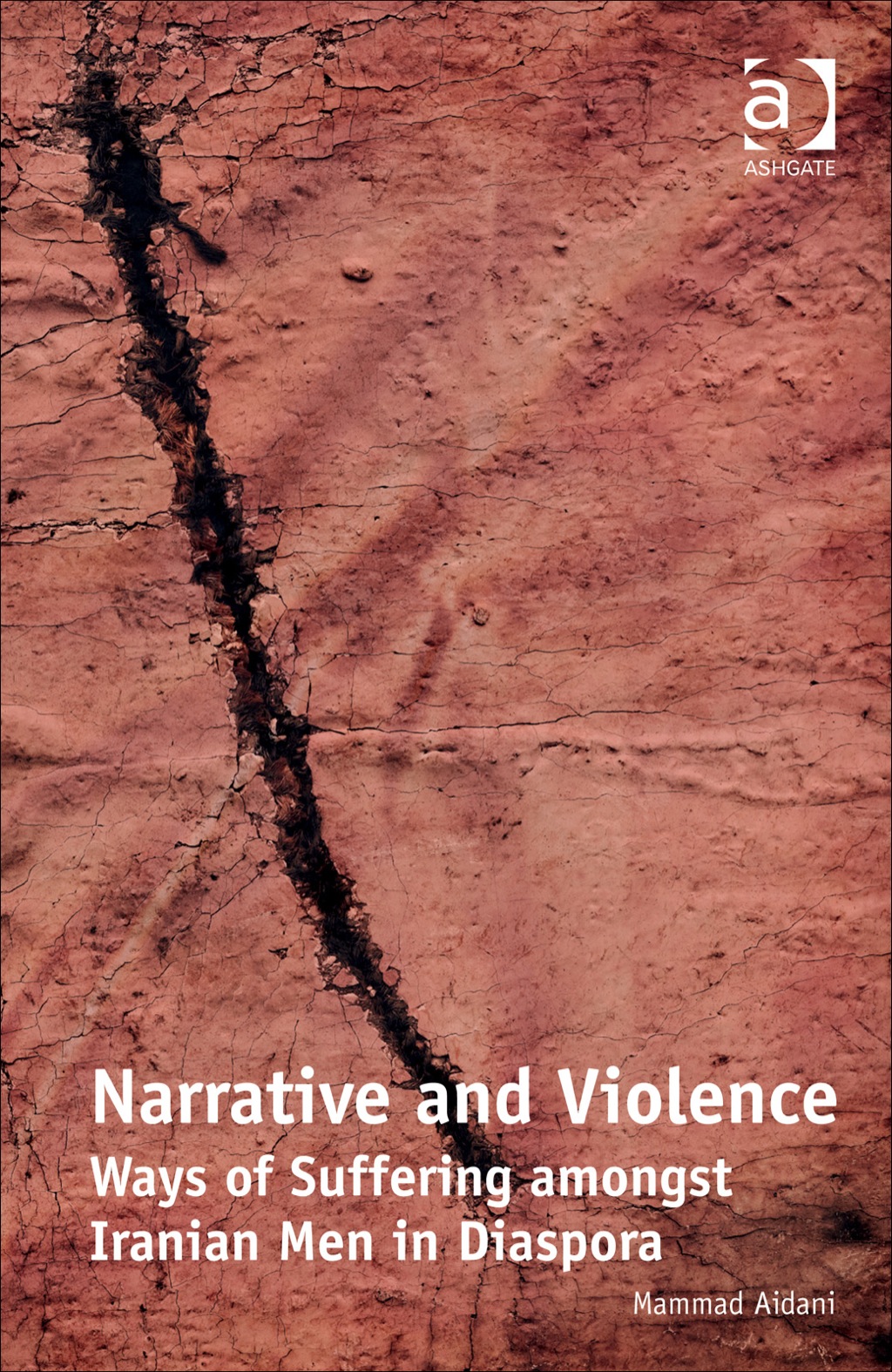 Narrative and Violence: Ways of Suffering amongst Iranian Men in Diaspora  â€“ PDF/EPUB Version Downloadable