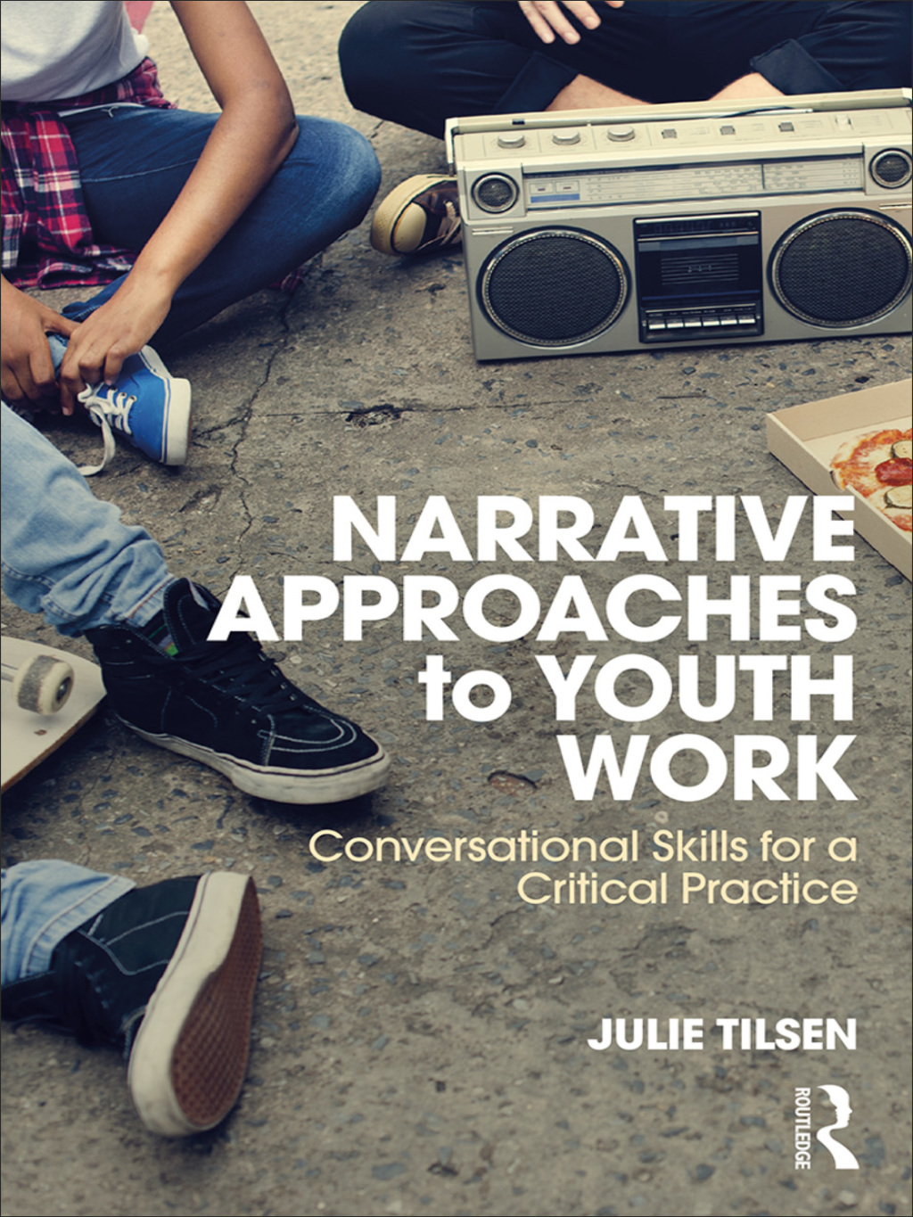 Narrative Approaches to Youth Work Conversational Skills for a Critical Practice 1st Edition â€“ PDF/EPUB Version Downloadable