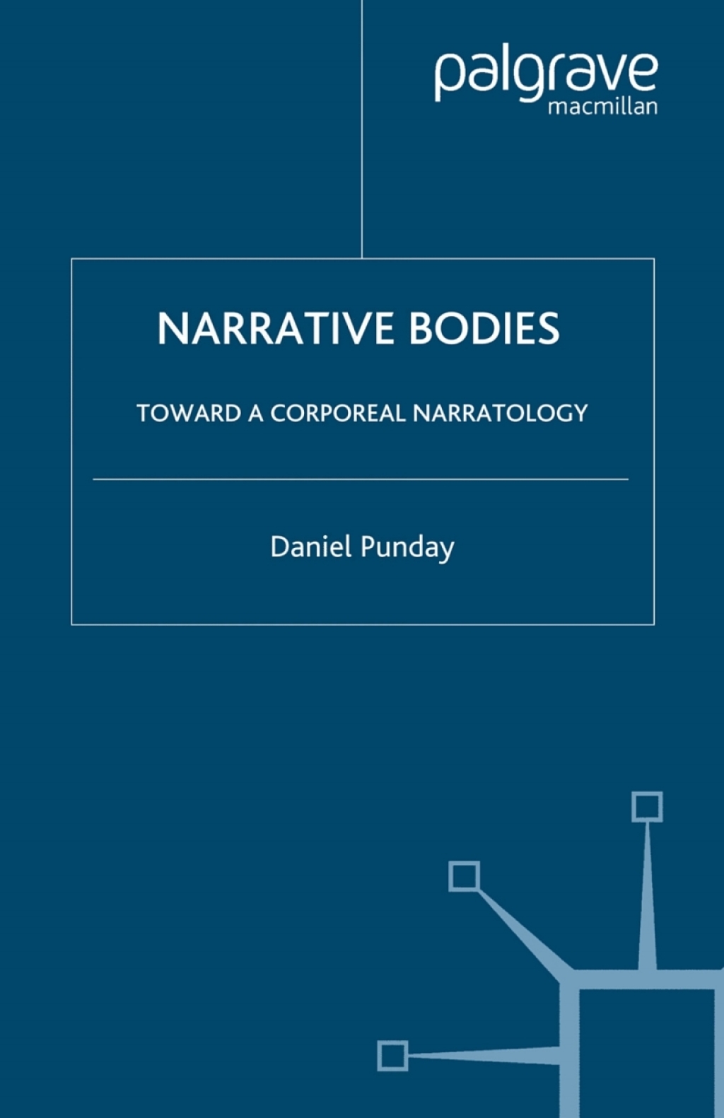 Narrative Bodies Toward a Corporeal Narratology  â€“ PDF/EPUB Version Downloadable