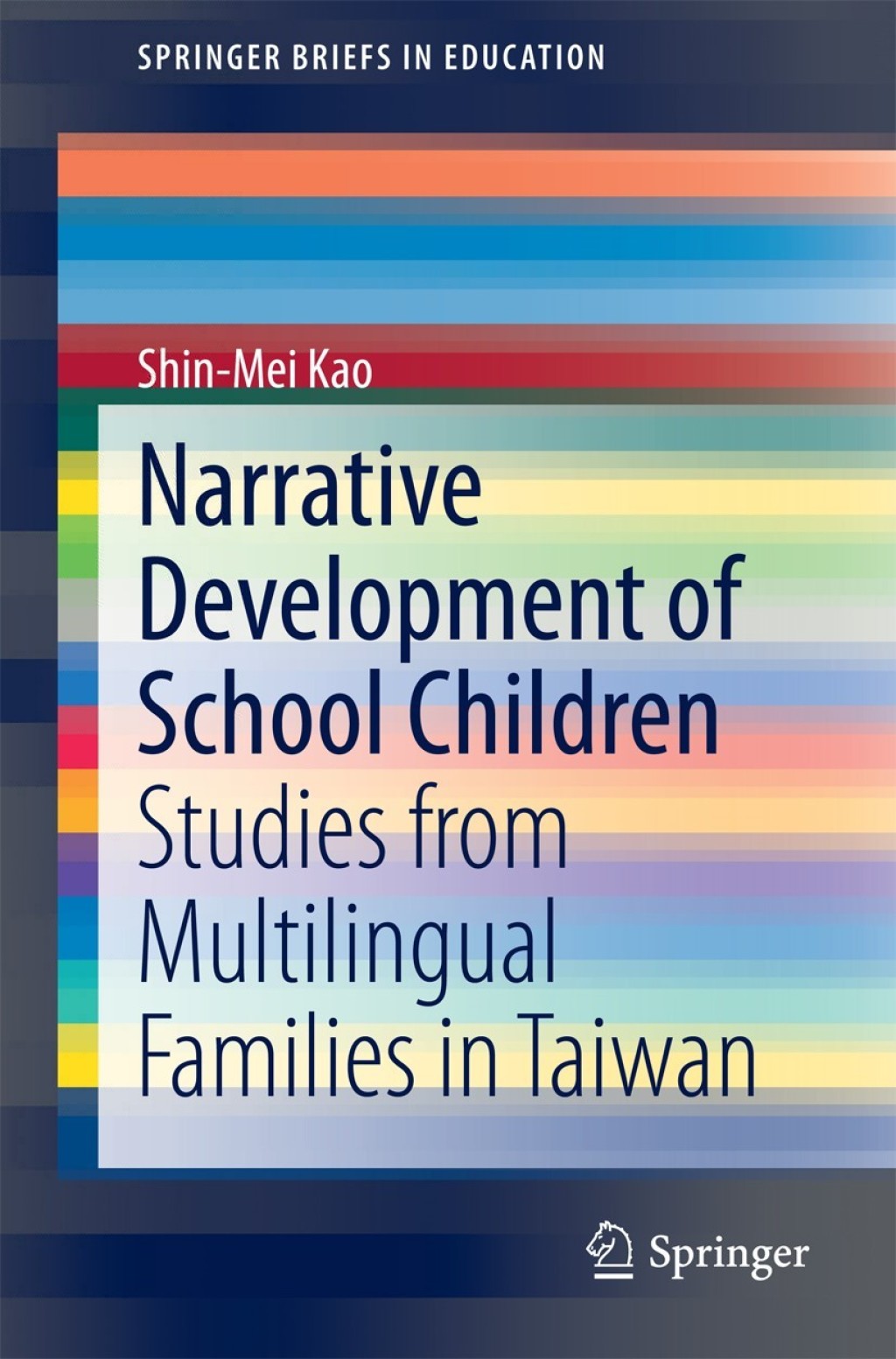 Narrative Development of School Children Studies from Multilingual Families in Taiwan  â€“ PDF/EPUB Version Downloadable