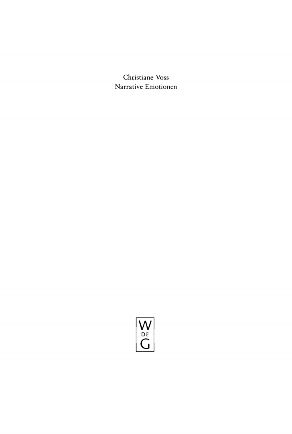 Narrative Emotionen Eine Untersuchung Ã¼ber MÃ¶glichkeiten und Grenzen philosophischer Emotionstheorien 1st Edition â€“ PDF/EPUB Version Downloadable