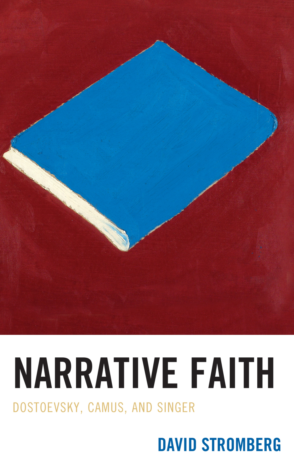 Narrative Faith Dostoevsky, Camus, and Singer 1st Edition â€“ PDF/EPUB Version Downloadable