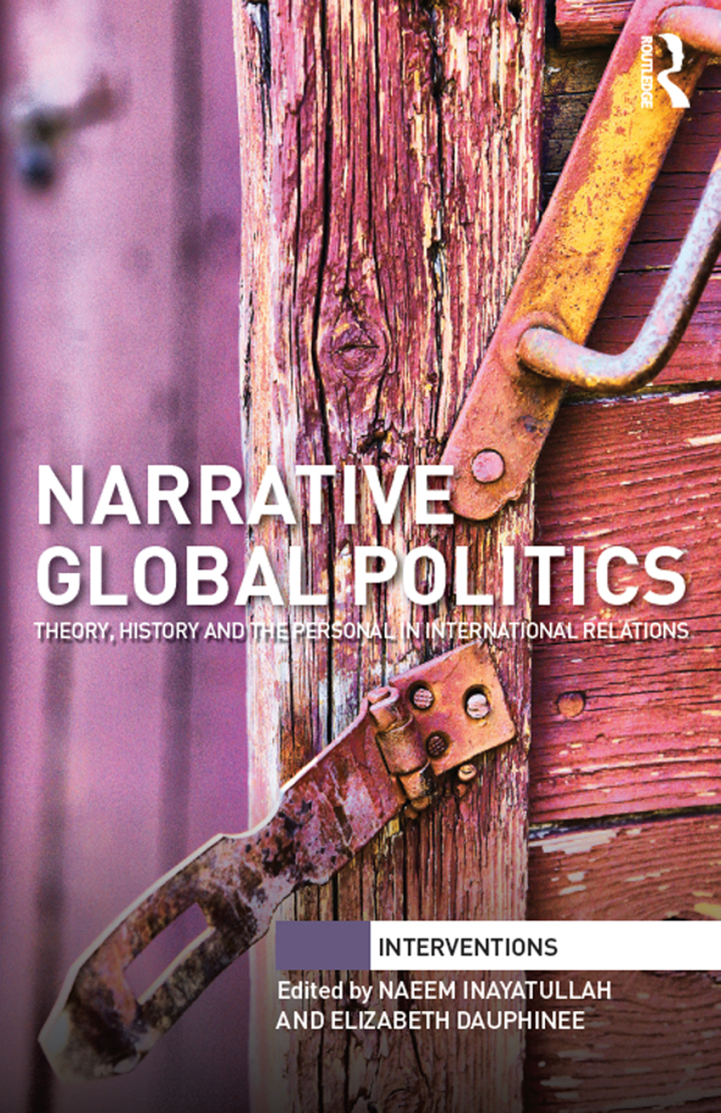 Narrative Global Politics Theory, History and the Personal in International Relations 1st Edition â€“ PDF/EPUB Version Downloadable