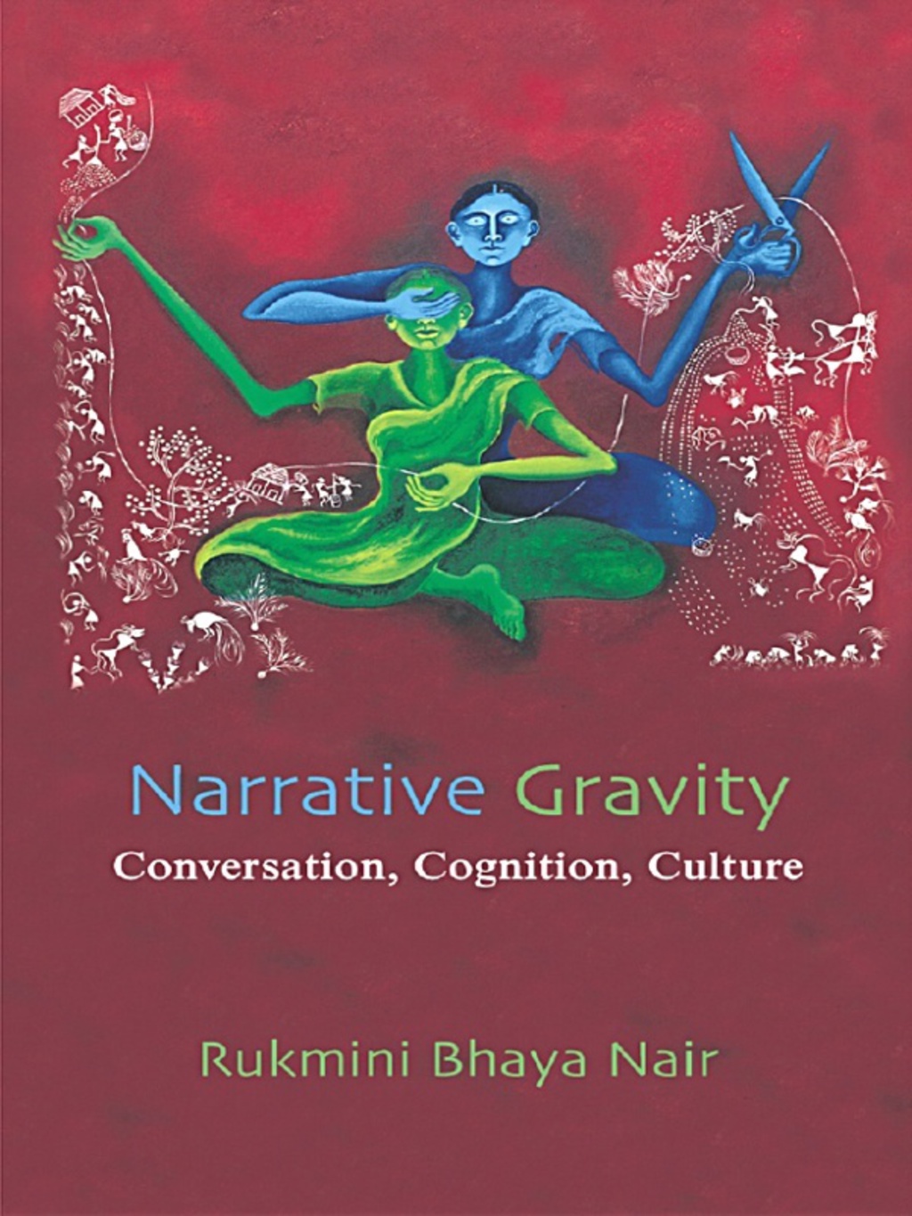 Narrative Gravity Conversation, Cognition, Culture 1st Edition â€“ PDF/EPUB Version Downloadable